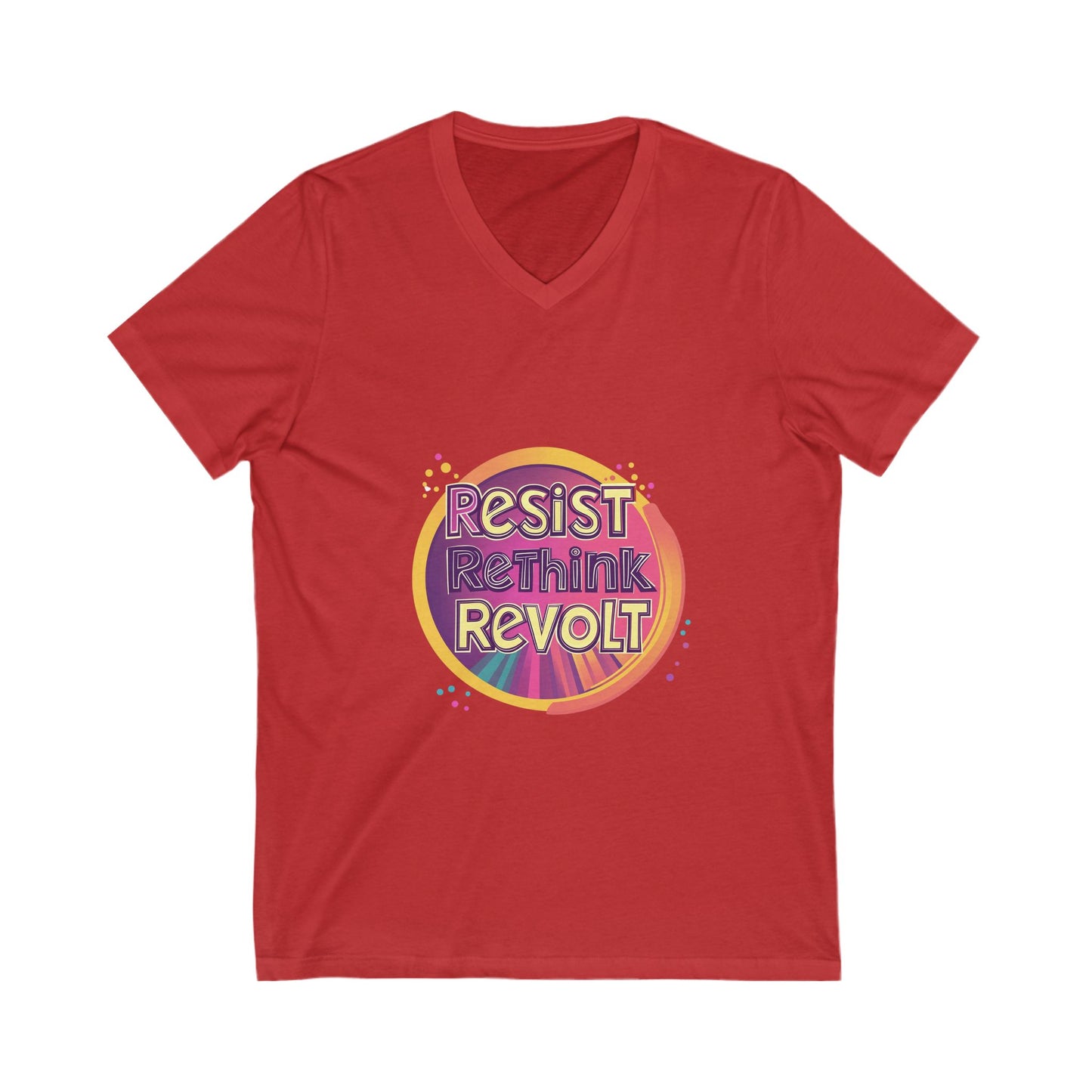 Resist Rethink Revolt V-Neck T-Shirt | Retro Activist Circle Design | Progressive Unisex Tee