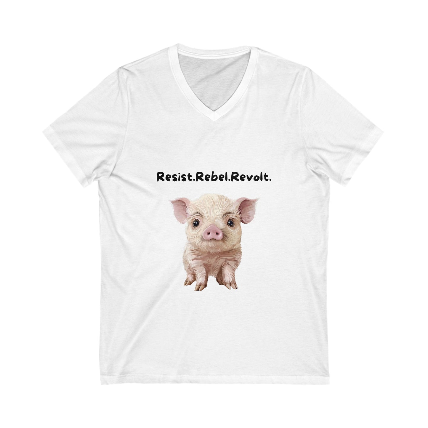 Resist Rebel Revolt Piglet V-Neck | Cute Animal Rights Activist Tee