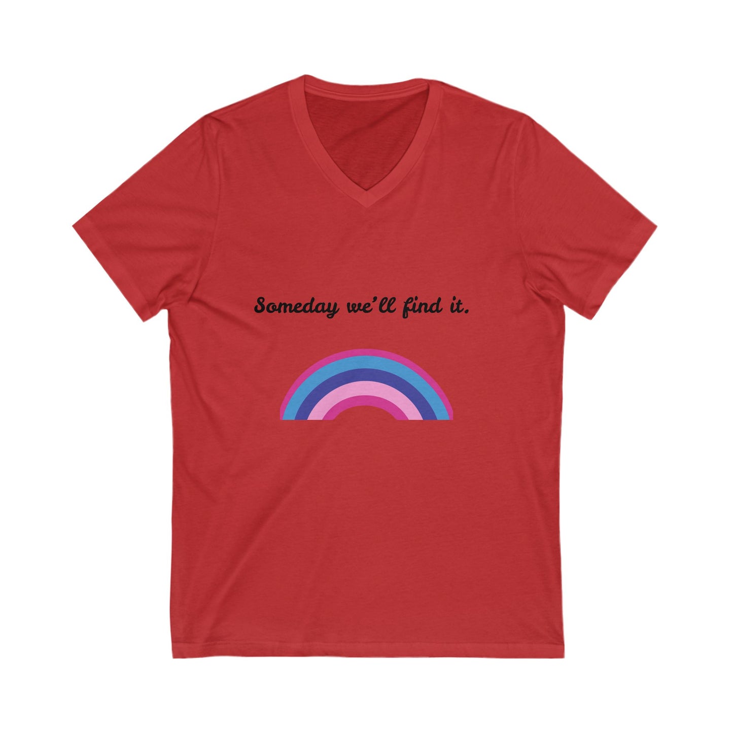 Bi Pride Rainbow V-Neck T-Shirt | Inspirational Quote Unisex Tee