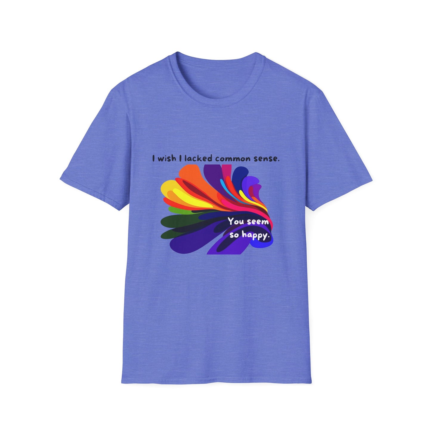 Common Sense Irony T-Shirt | Colorful Abstract Design