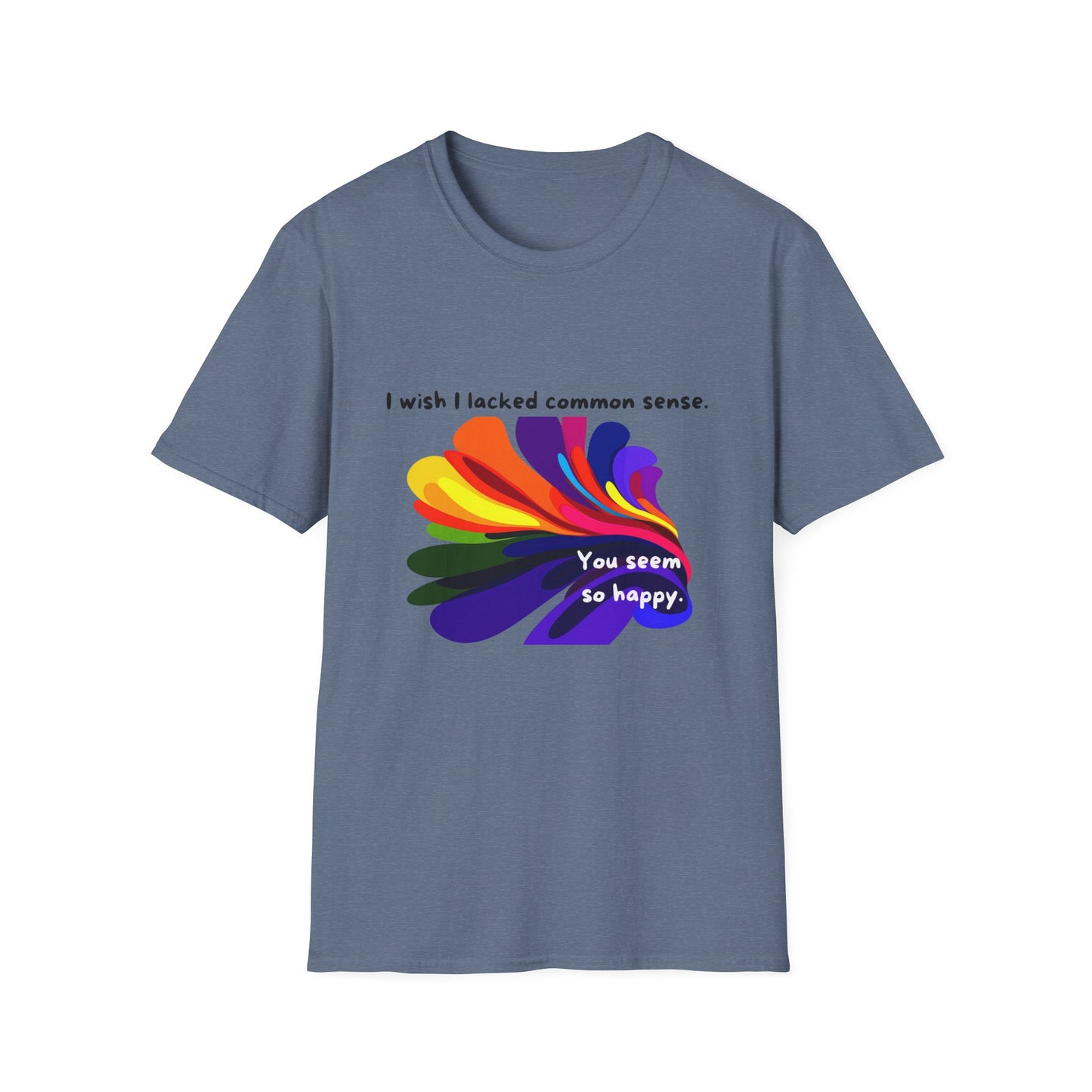 Common Sense Irony T-Shirt | Colorful Abstract Design