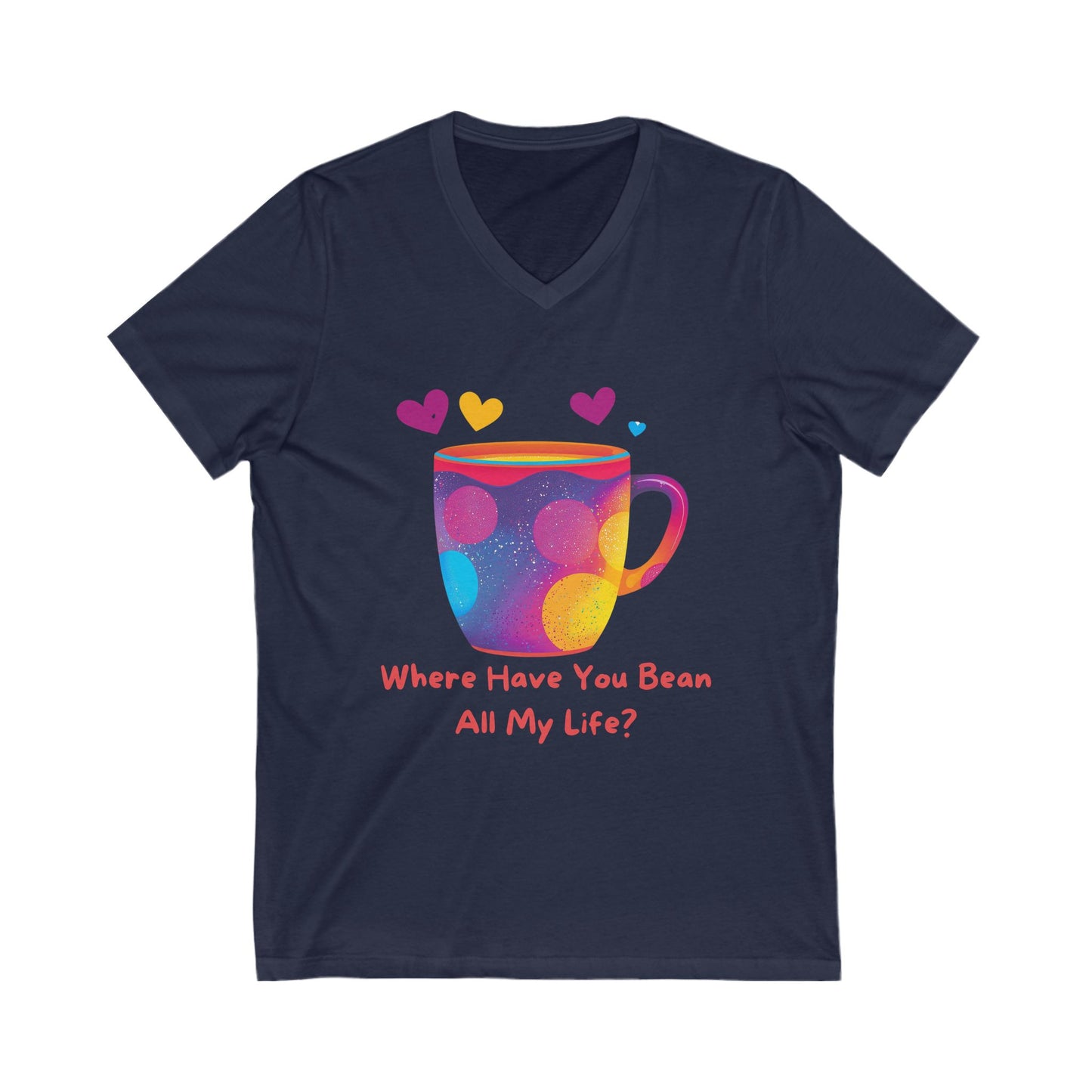 Coffee Love V-Neck T-Shirt | Kawaii Coffee Cup Design | Bean Pun Rainbow Galaxy Tee