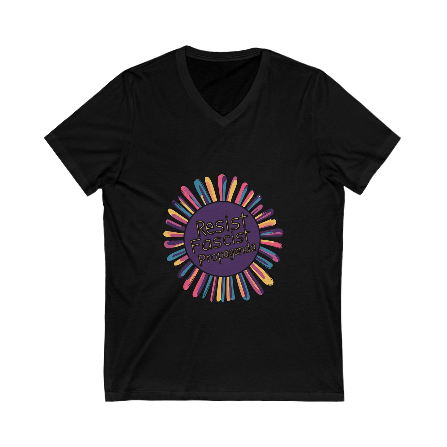 Resist Fascist Propaganda V-Neck | Cute Activist Rainbow Burst Unisex Tee