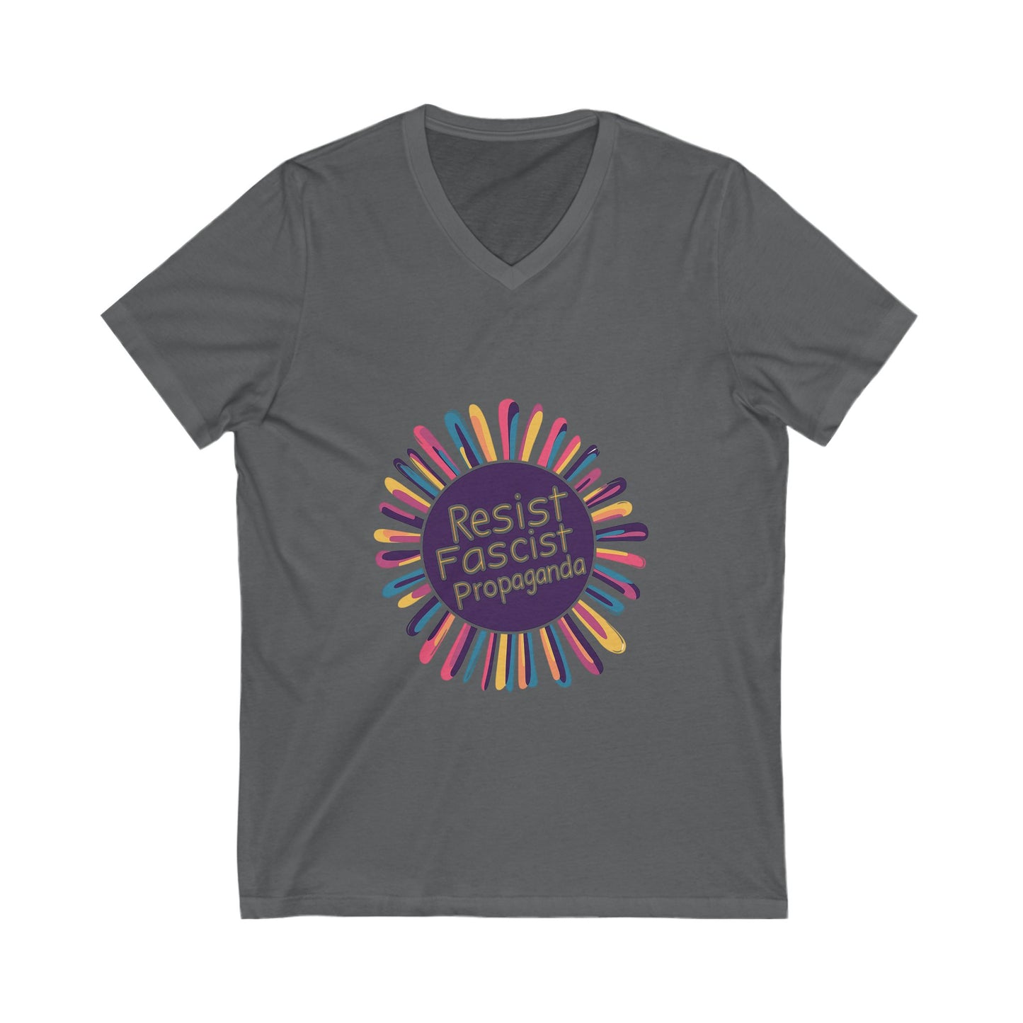 Resist Fascist Propaganda V-Neck | Cute Activist Rainbow Burst Unisex Tee