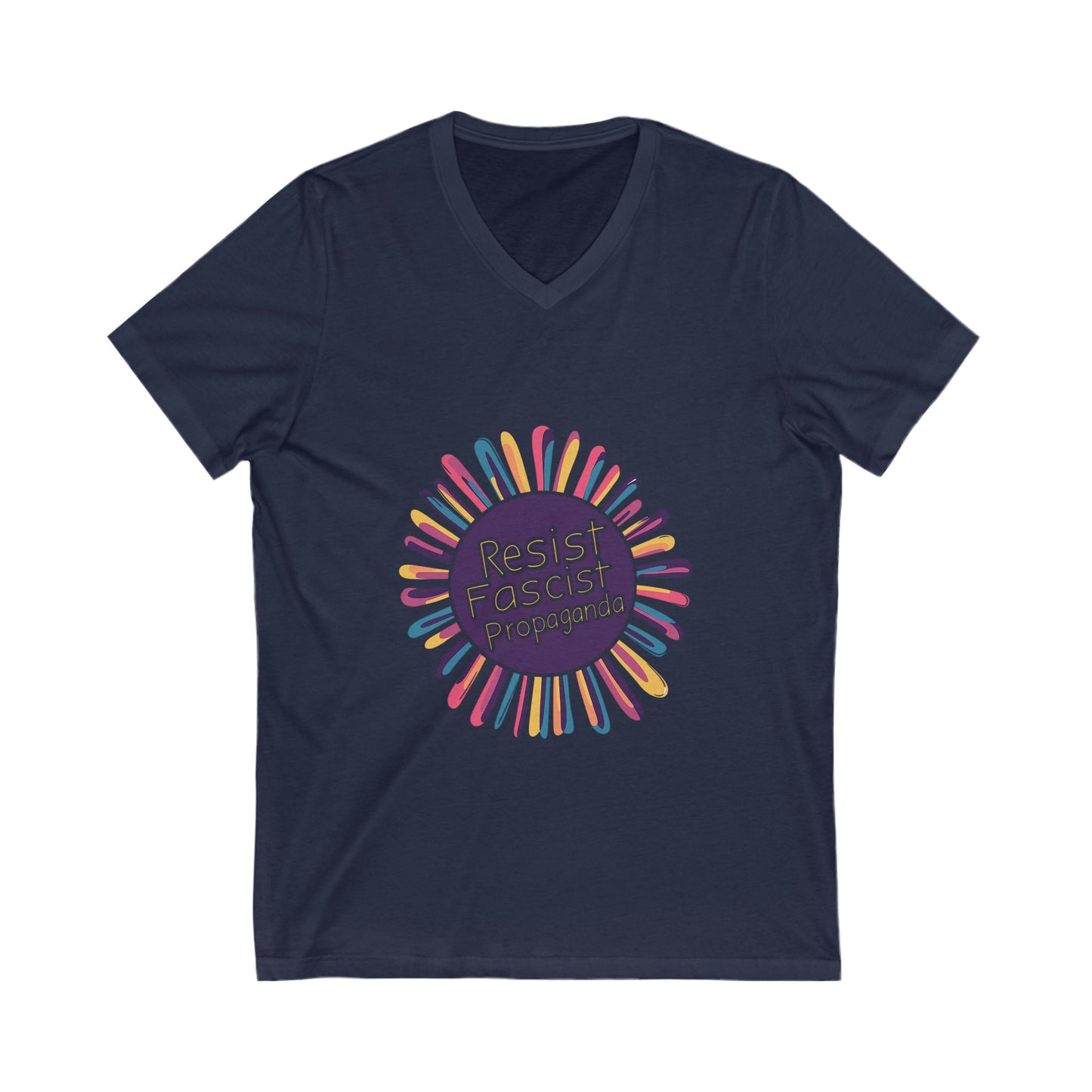 Resist Fascist Propaganda V-Neck | Cute Activist Rainbow Burst Unisex Tee