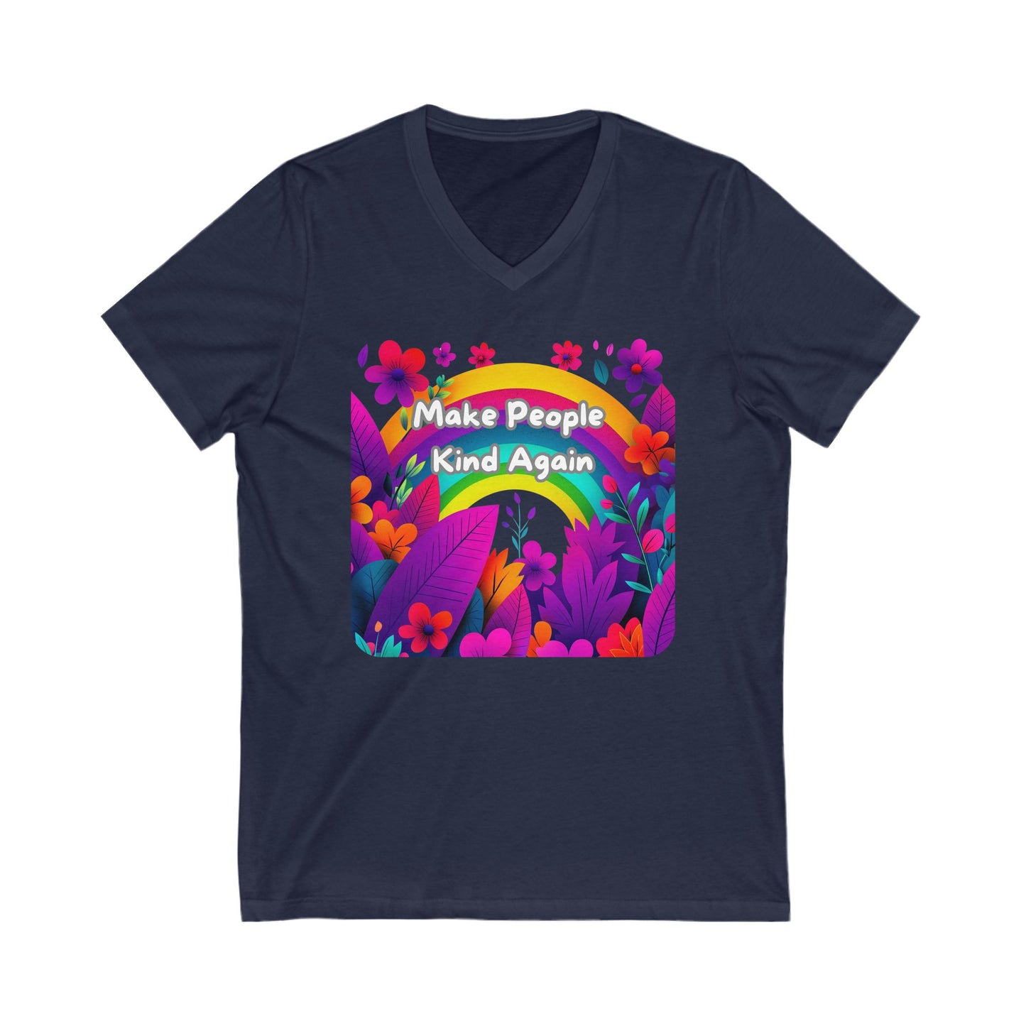 Make People Kind Again Rainbow V-Neck | Floral Activism Tee
