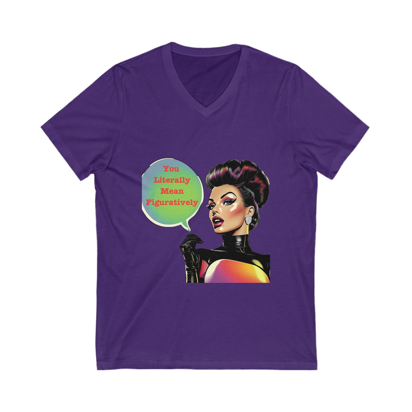 Drag Queen Grammar V-Neck Tee | Literally vs Figuratively | Pride Fashion