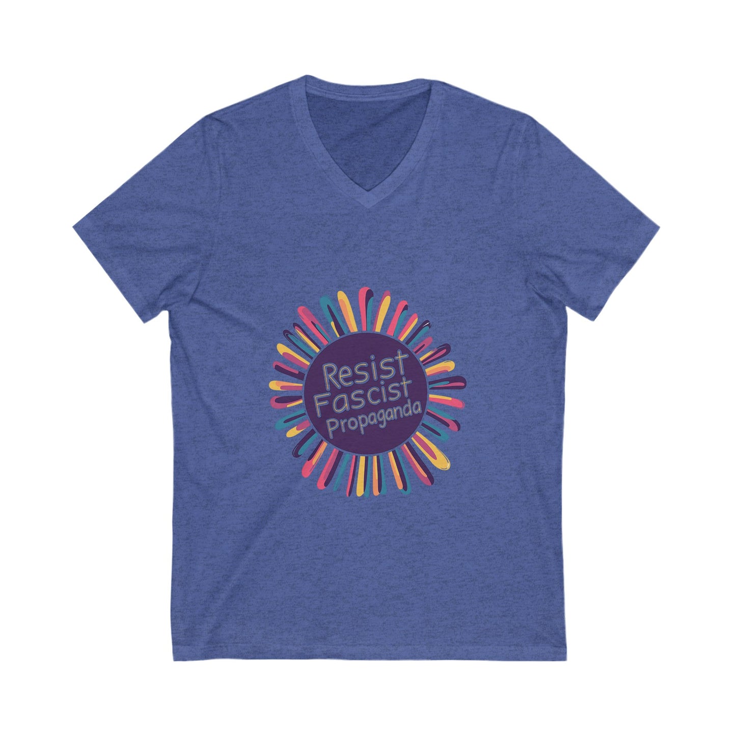 Resist Fascist Propaganda V-Neck | Cute Activist Rainbow Burst Unisex Tee