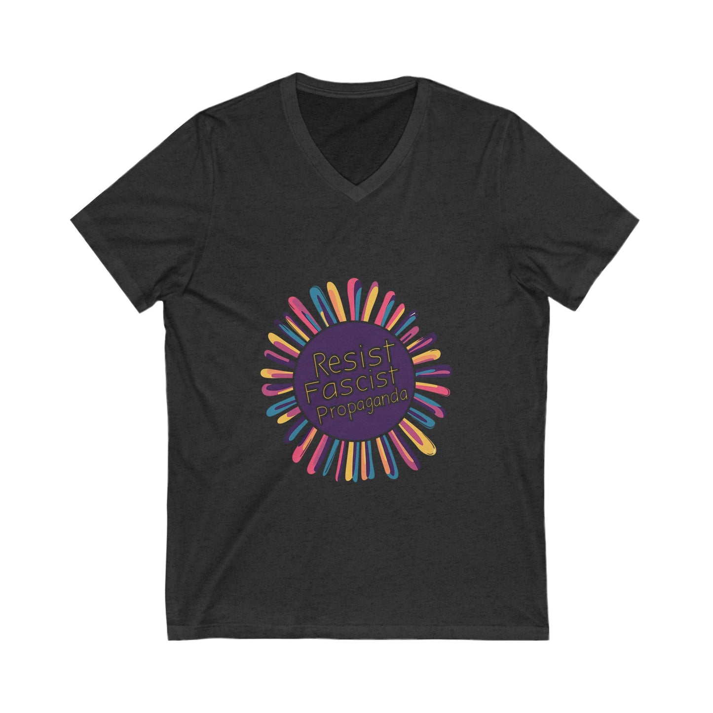 Resist Fascist Propaganda V-Neck | Cute Activist Rainbow Burst Unisex Tee