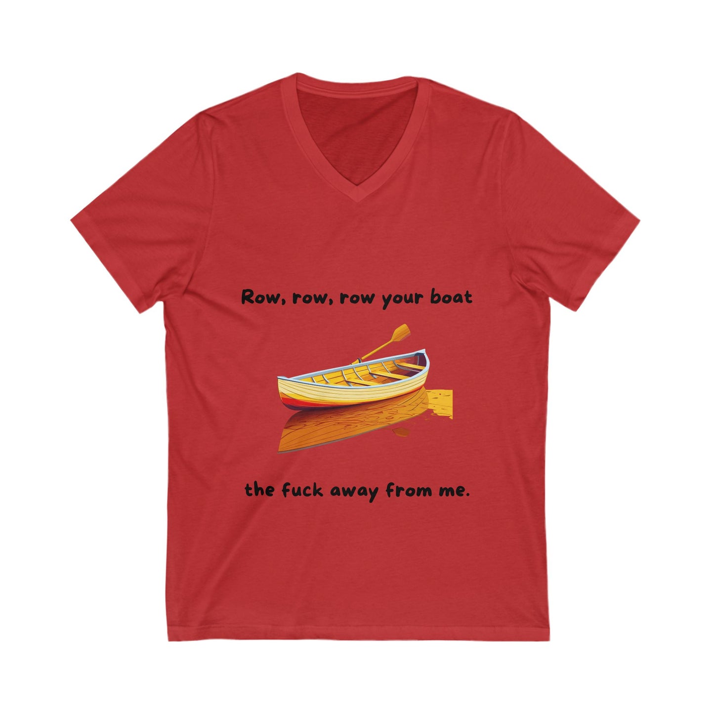 Funny Row Your Boat V-Neck T-Shirt | Sarcastic Introvert Tee | Cute Rowing Design