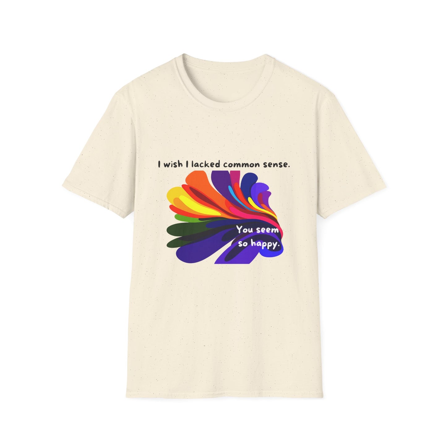 Common Sense Irony T-Shirt | Colorful Abstract Design