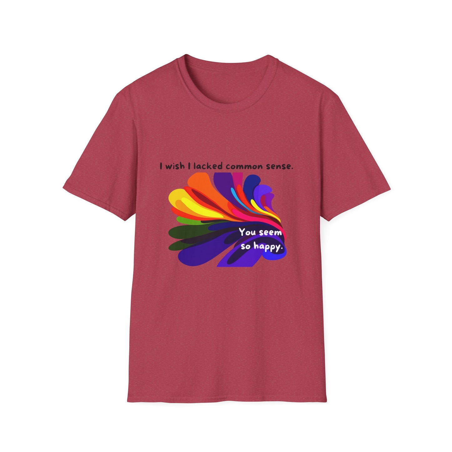 Common Sense Irony T-Shirt | Colorful Abstract Design
