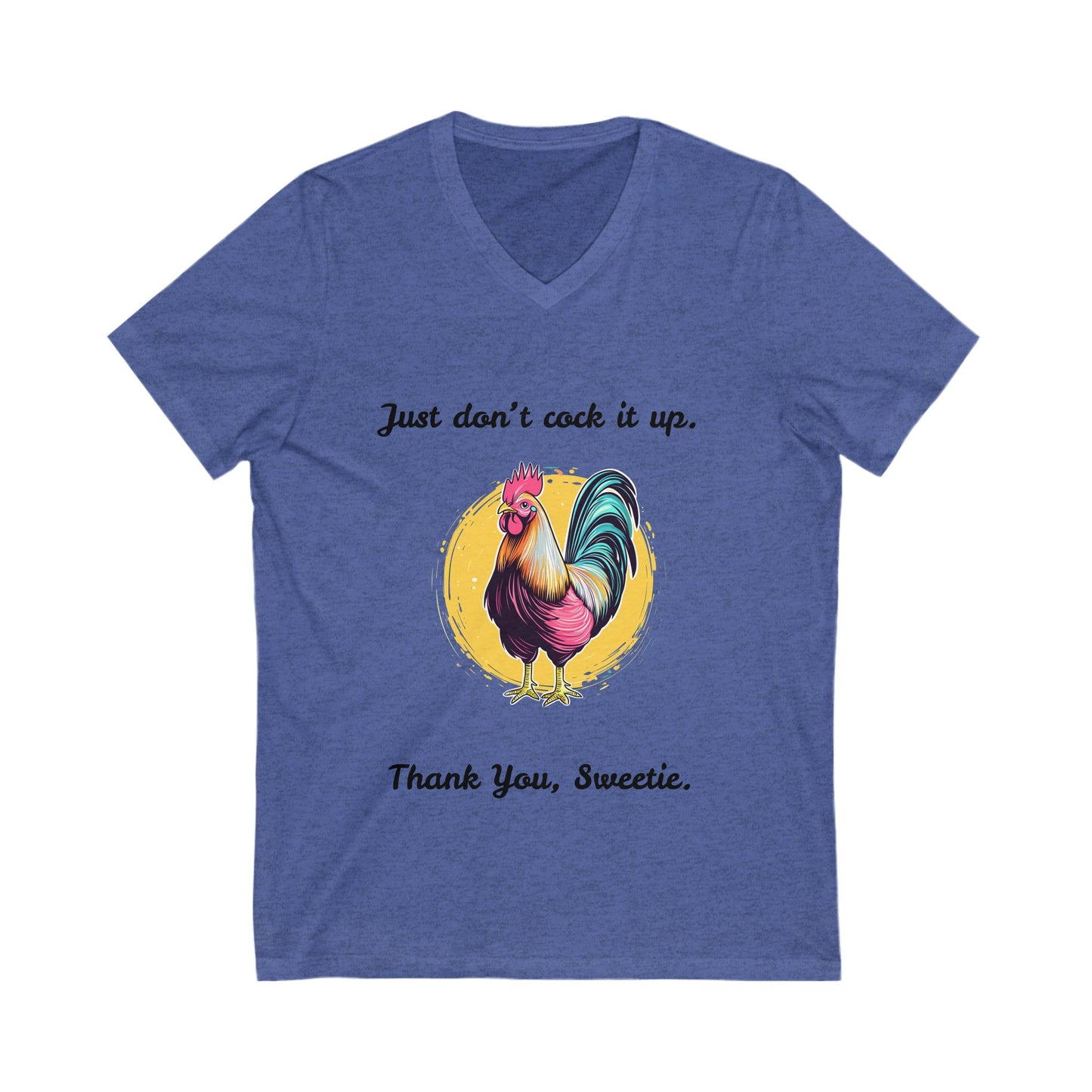Funny Rooster V-Neck T-Shirt | Farm Life Humor | Vintage Style Chicken Tee