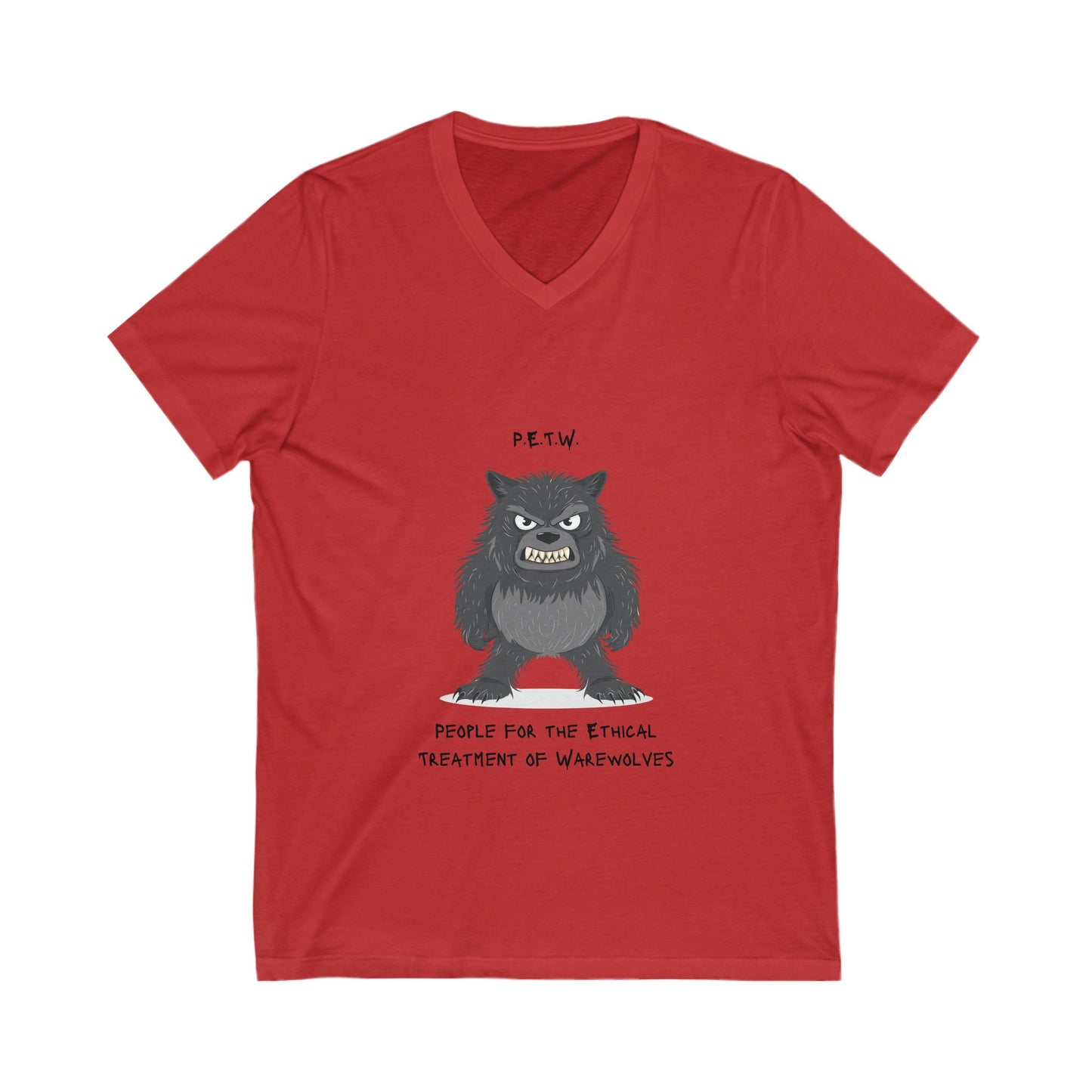 PETW Werewolf Rights V-Neck Tee | Cute Monster Activist Shirt | Ethical Treatment Unisex V-Neck