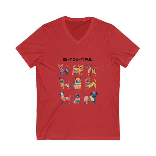 BE-YOU-TIFUL Rainbow Dogs V-Neck T-Shirt | Pride Pet Lover Gift | Colorful Dog Unisex Tee