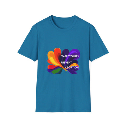 Vasectomies Prevent Abortion T-Shirt | Progressive Reproductive Rights Tee