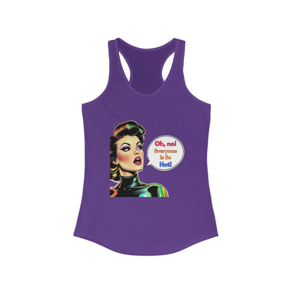 Retro Comic Pop Art "Oh, No! Everyone Is So Hot!" Racerback Tank