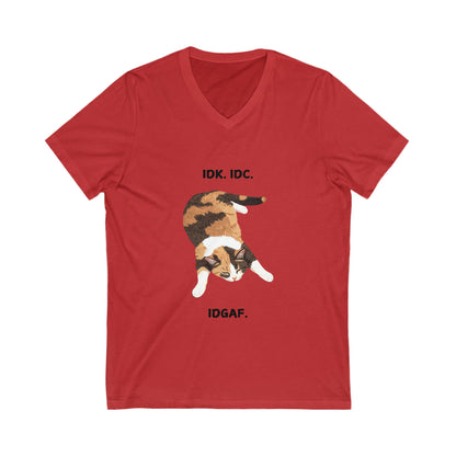 IDK IDC IDGAF Cat V-Neck T-Shirt | Funny Lazy Cat Tee | Unisex Bella+Canvas