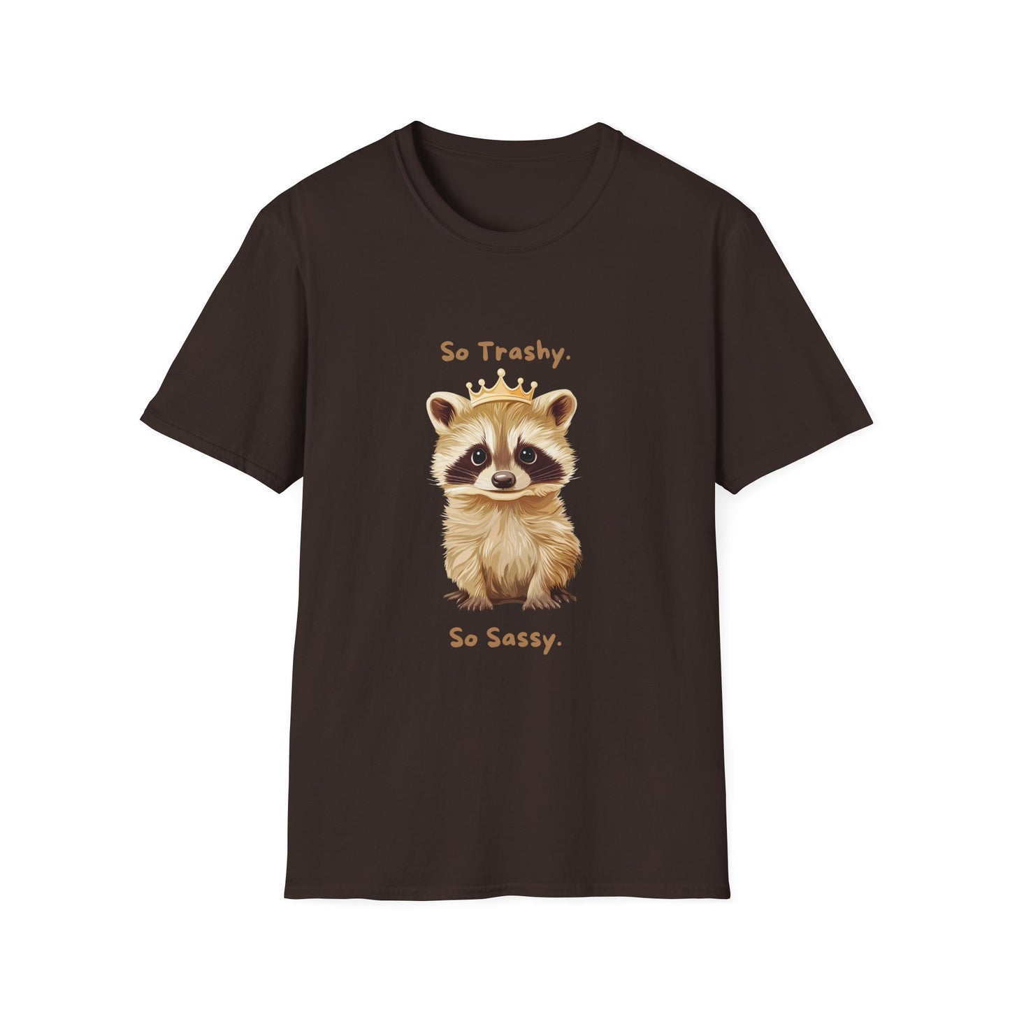 So Trashy So Sassy Raccoon T-Shirt | Cute Animal Crown Design | Unisex Comfort Tee