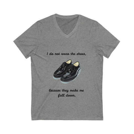 Movie Quotes V-Neck | Funny Shoes Quote | Inclusive Fashion Tee