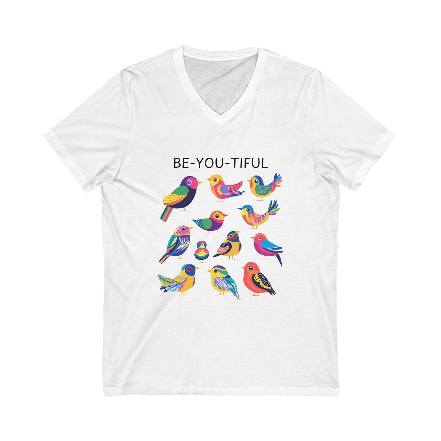 BE-YOU-TIFUL Bird V-Neck T-Shirt | Colorful Rainbow Birds Self-Love Tee