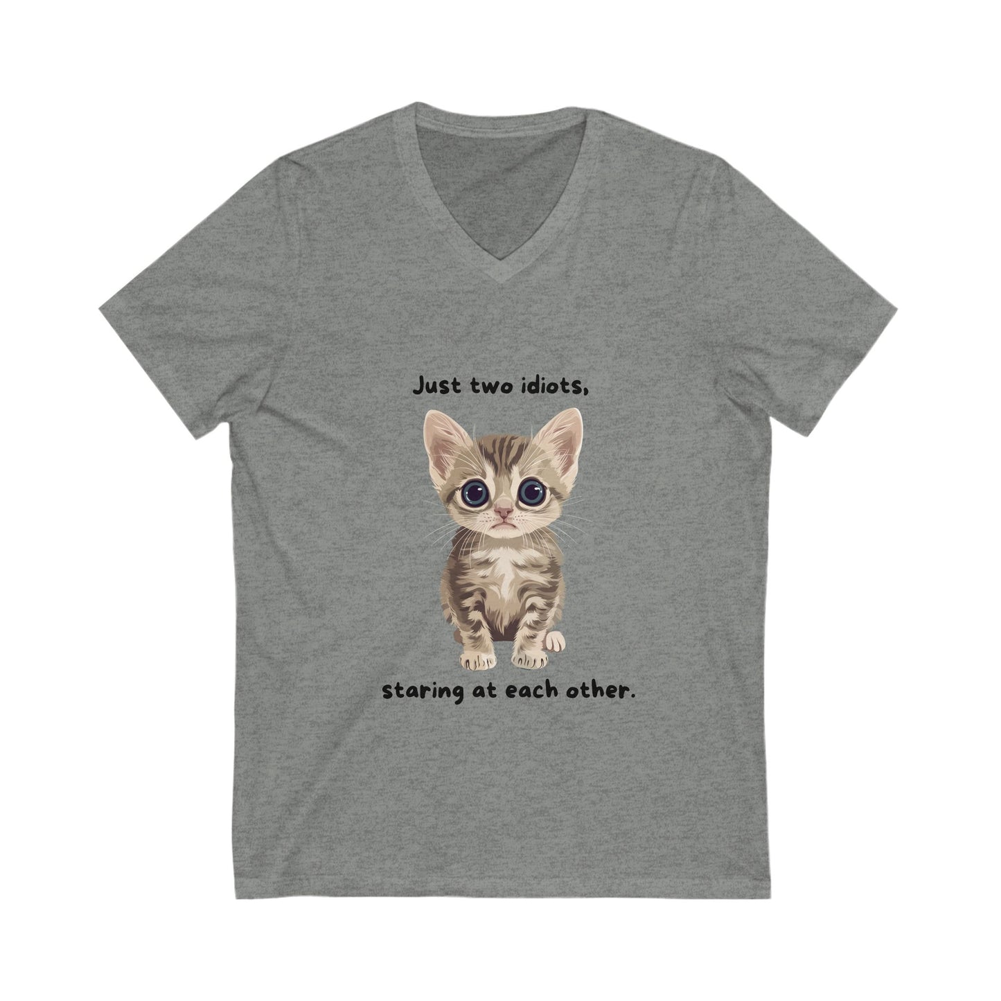 Funny Cat V-Neck T-Shirt | Just Two Idiots Staring | Cute Kitten Unisex Tee
