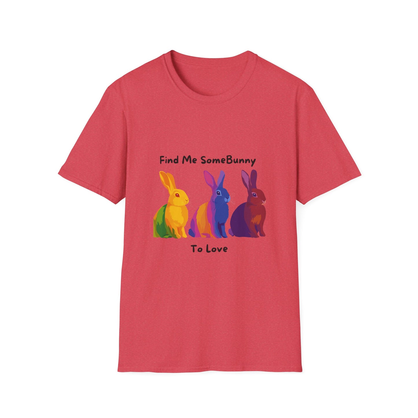 Pride Bunnies T-Shirt | Find Me SomeBunny To Love | Rainbow LGBTQ+ Unisex Tee