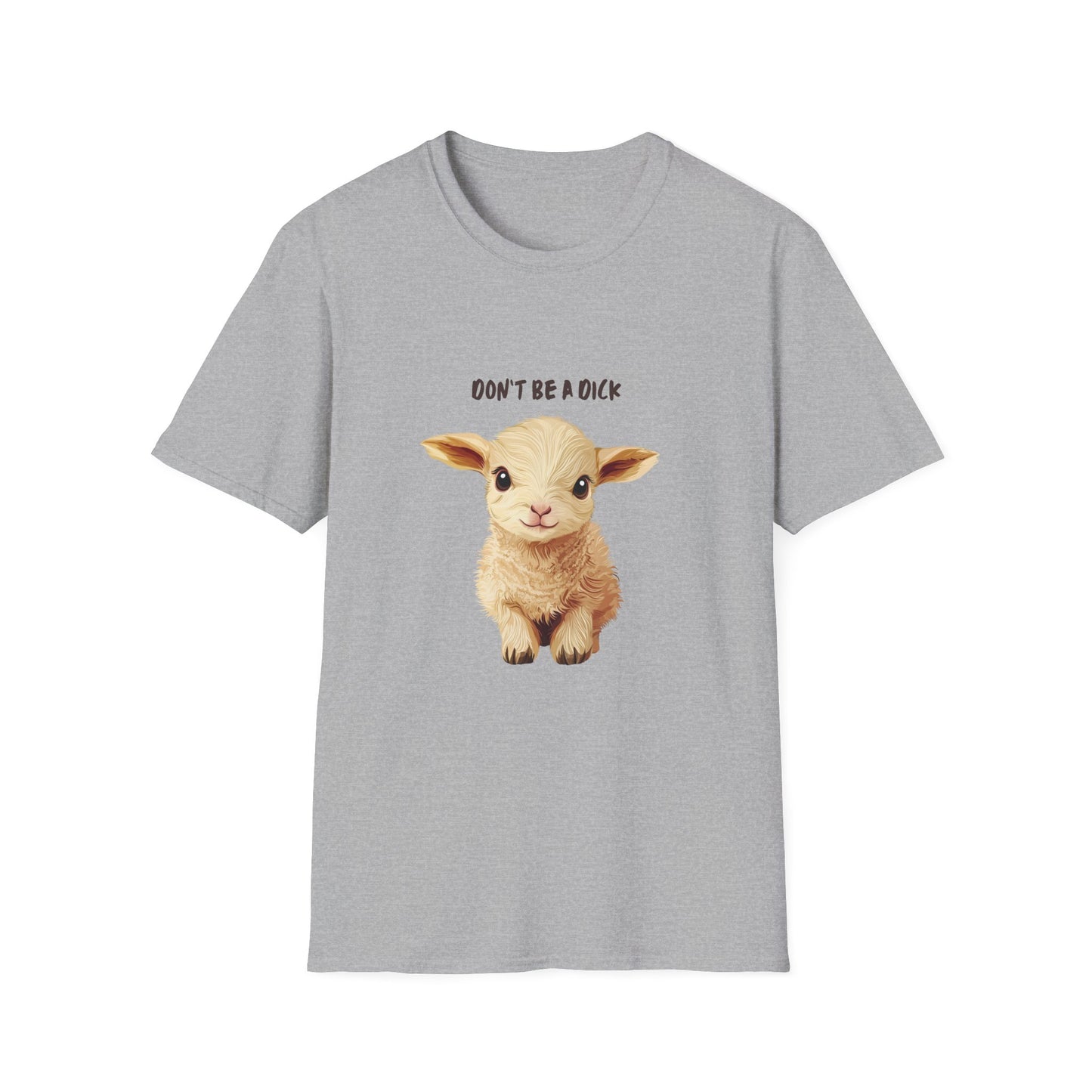 Cute Baby Lamb Don't Be a Dick T-Shirt | Vegan Animal Rights Message Tee