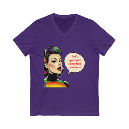 Rainbow Pride Rebel V-Neck Tee | Bad Decisions Funny LGBTQ+ T-Shirt