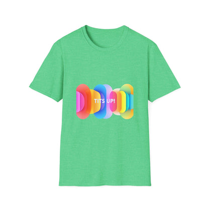 Colorful TITS UP! Unisex T-Shirt | Motivational Rainbow Pride Tee
