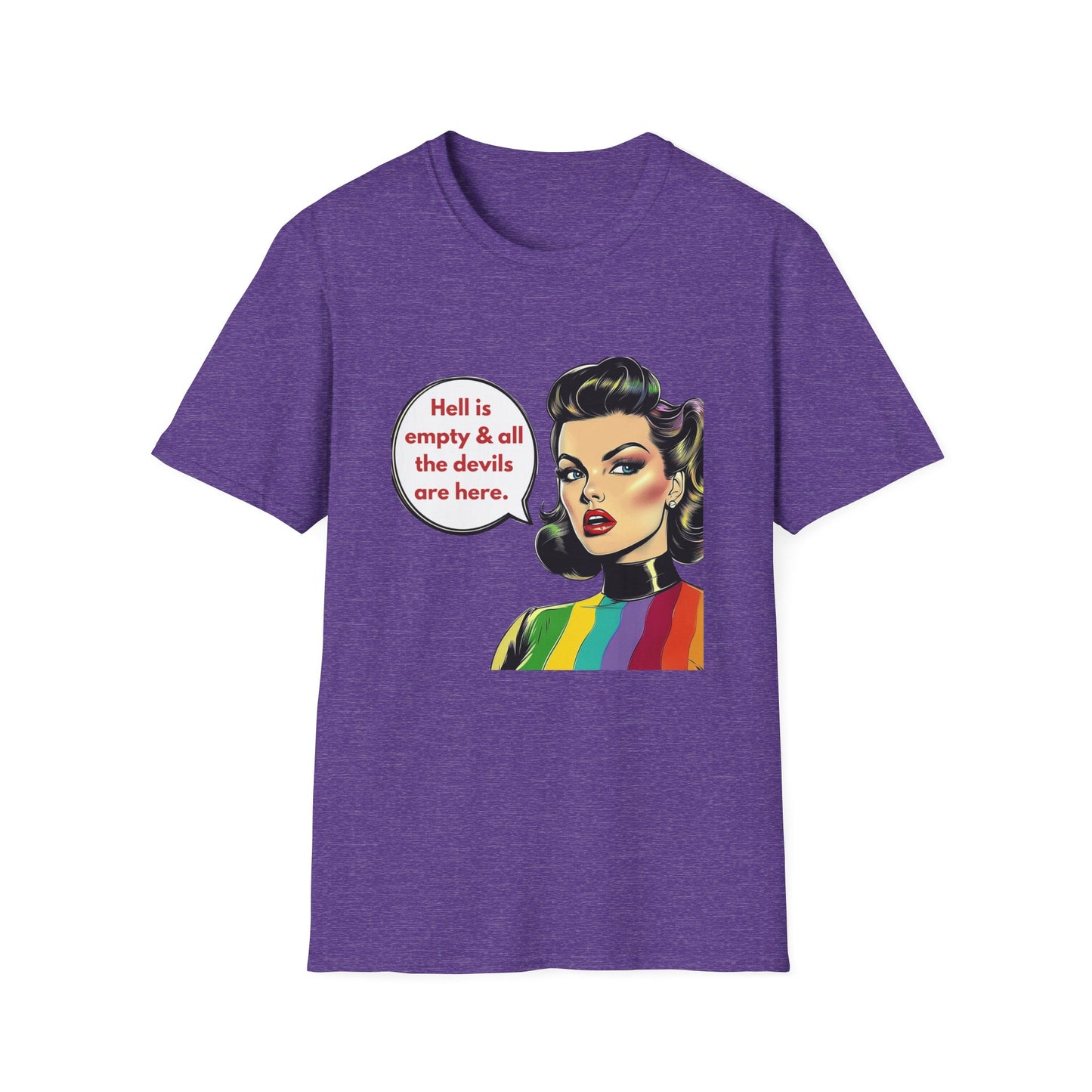 Hell Is Empty Rainbow Pride T-Shirt | Retro Feminist Unisex Tee