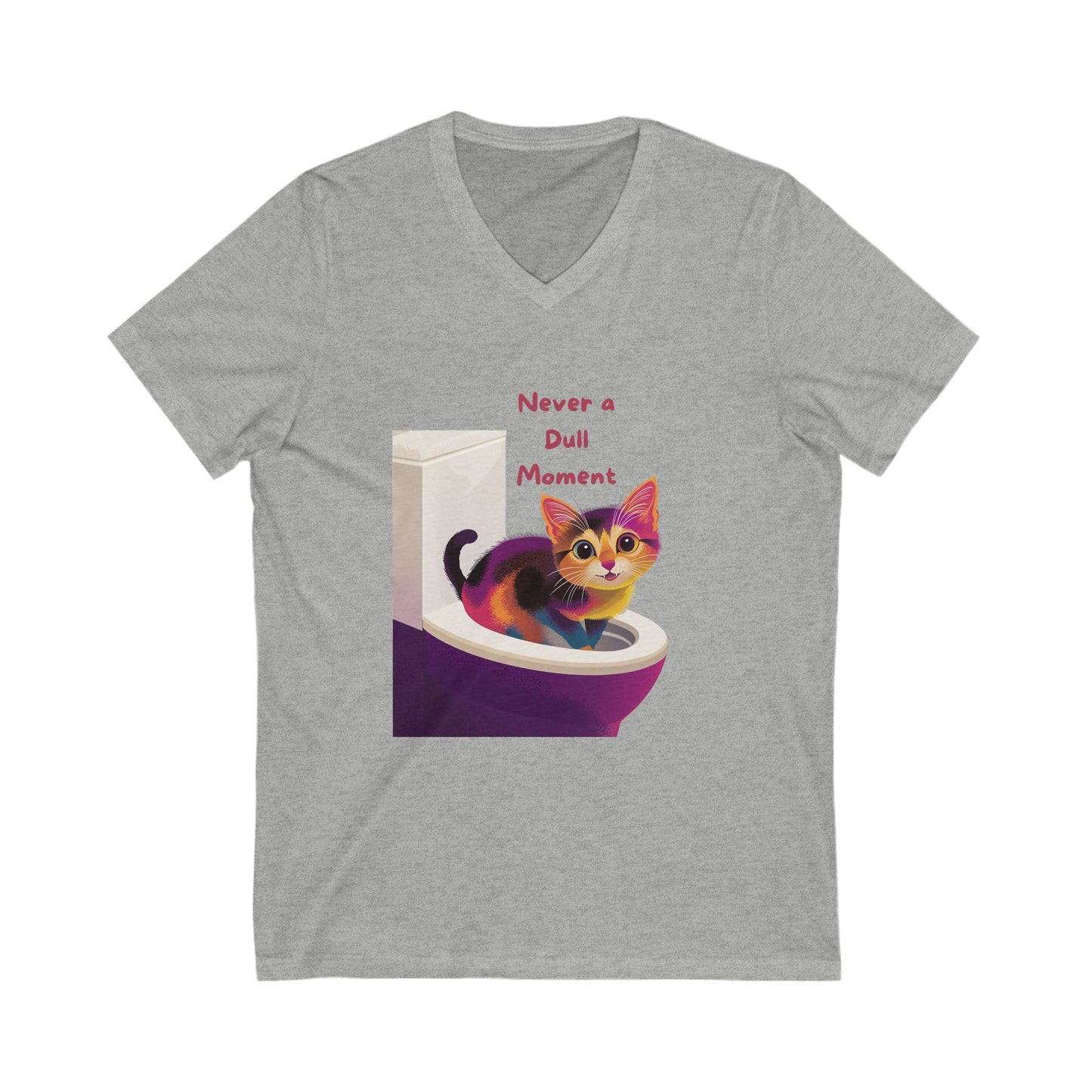 Never a Dull Moment Cat V-Neck T-Shirt | Funny Cat Lover Gift | Cute Colorful Pet Tee
