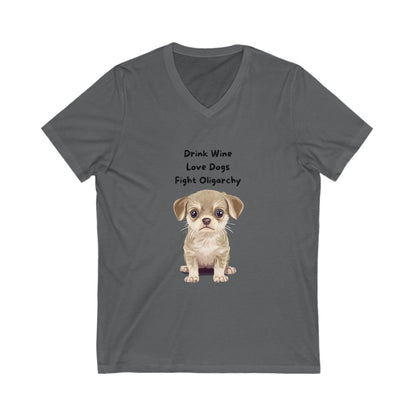 Cute Puppy Activist V-Neck T-Shirt | Wine Lover Dog Political Statement Tee