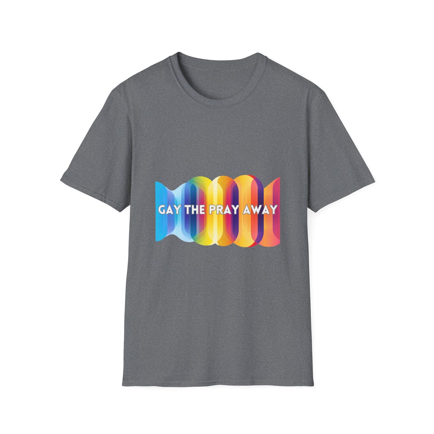 Gay The Pray Away Pride T-Shirt | LGBTQ+ Rainbow Tee