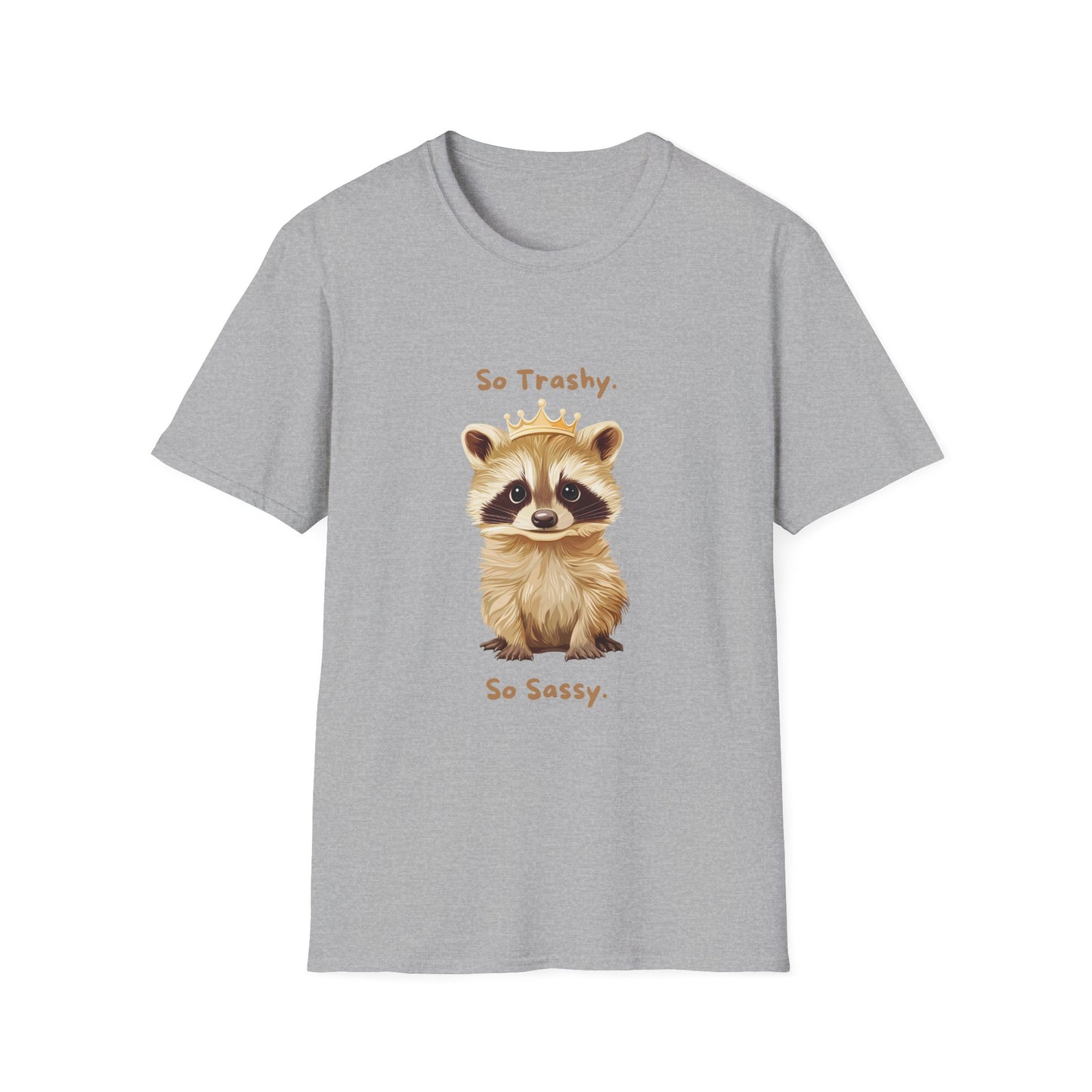 So Trashy So Sassy Raccoon T-Shirt | Cute Animal Crown Design | Unisex Comfort Tee