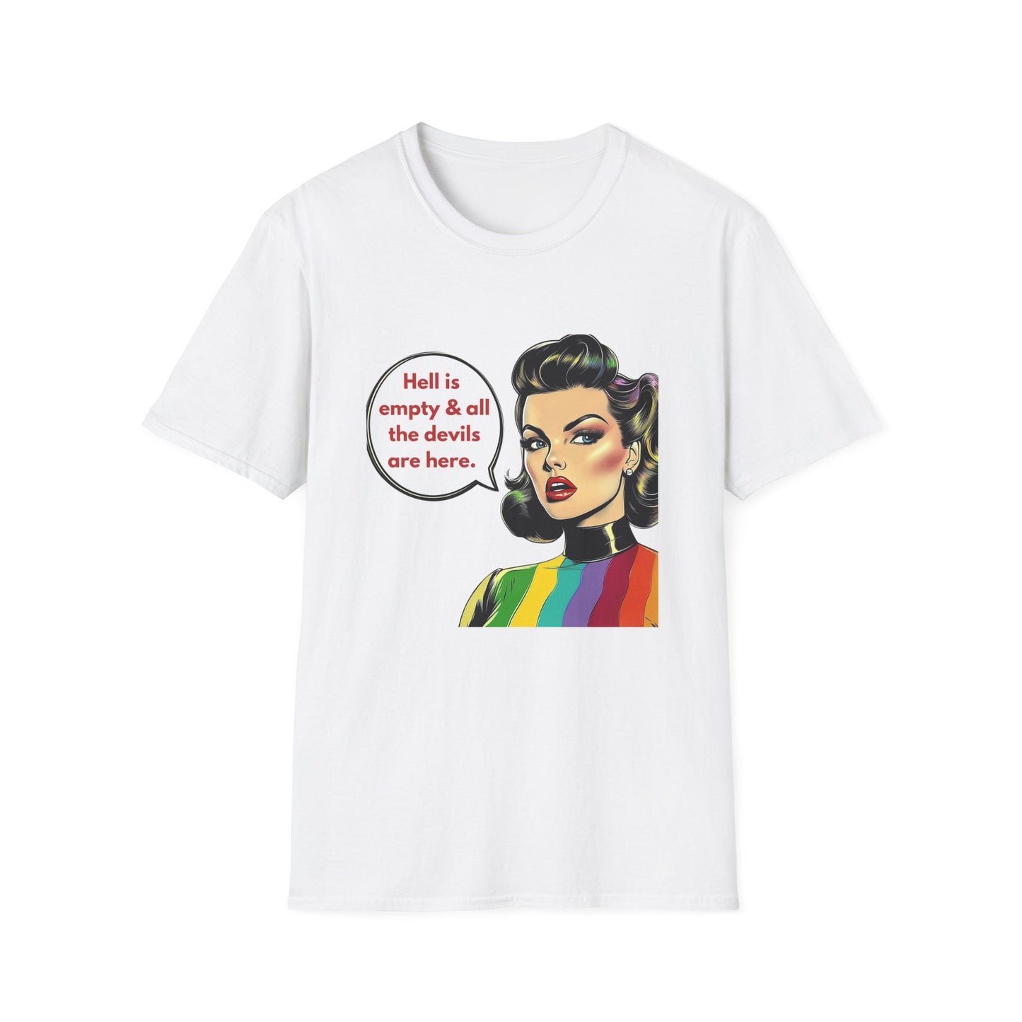 Hell Is Empty Rainbow Pride T-Shirt | Retro Feminist Unisex Tee