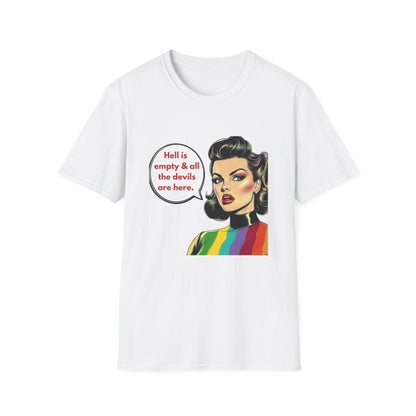 Hell Is Empty Rainbow Pride T-Shirt | Retro Feminist Unisex Tee