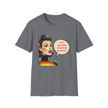 Bad Decisions Rainbow Punk T-Shirt | Retro Vintage Unisex Tee