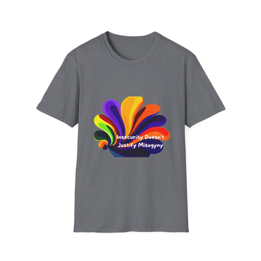 Insecurity Doesn't Justify Misogyny Rainbow Pride T-Shirt