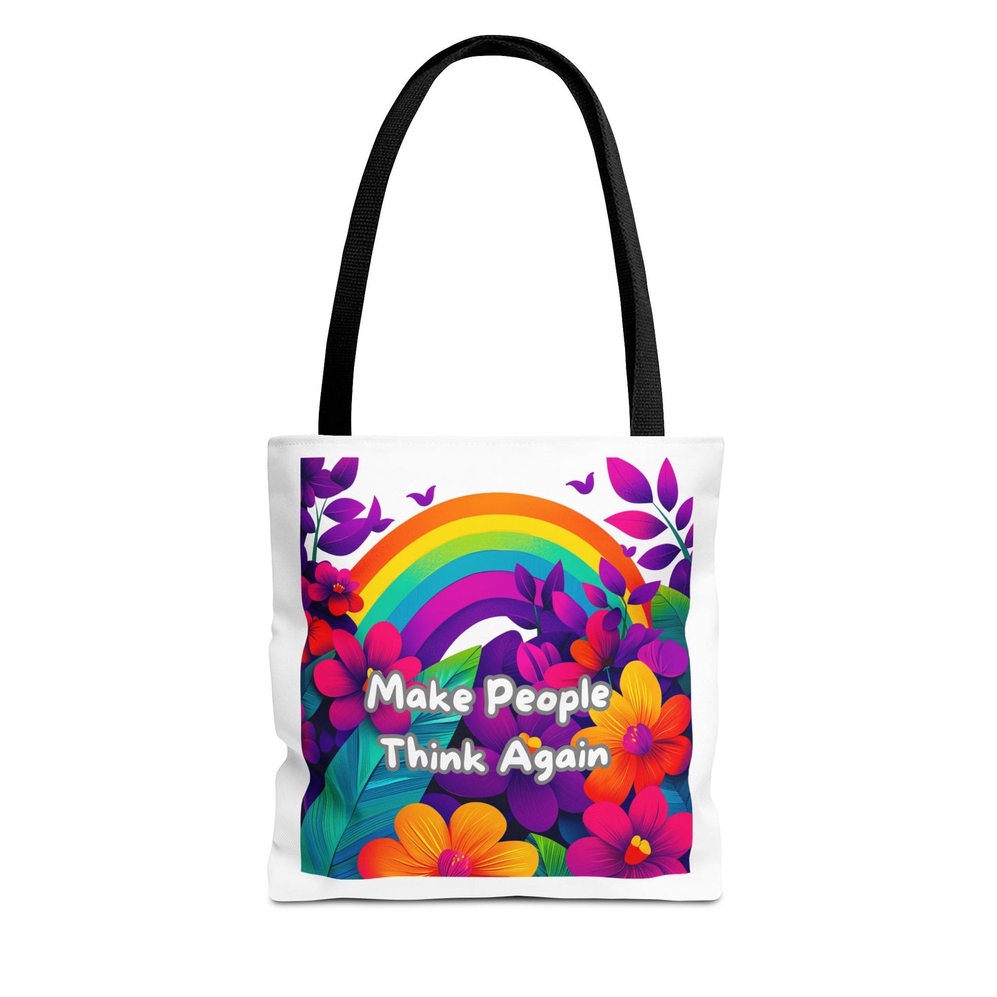 Rainbow Floral "Make People Think Again" Activist Tote Bag