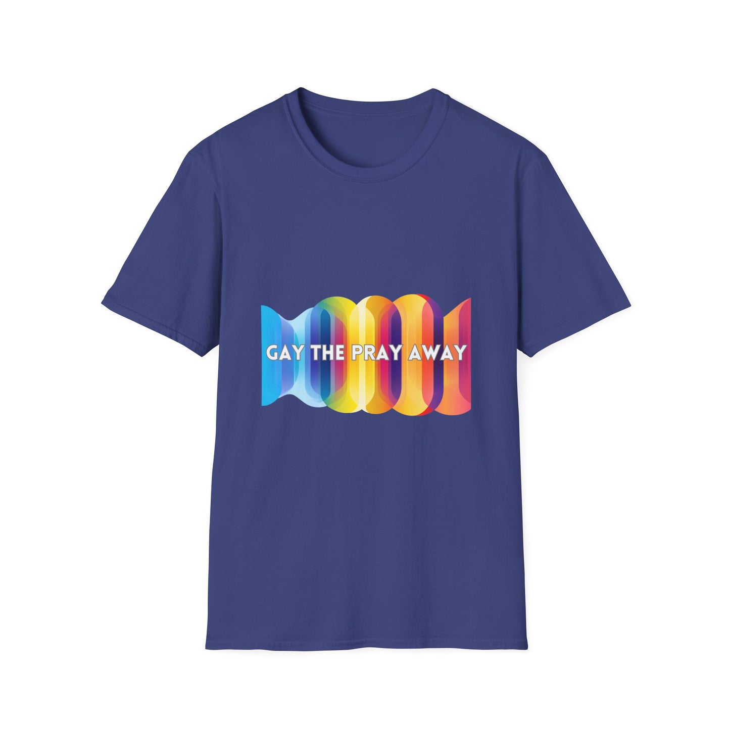 Gay The Pray Away Pride T-Shirt | LGBTQ+ Rainbow Tee