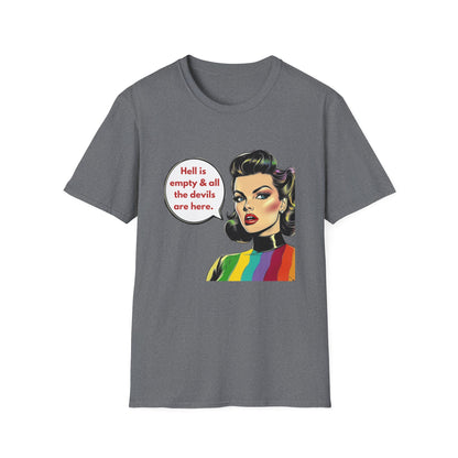 Hell Is Empty Rainbow Pride T-Shirt | Retro Feminist Unisex Tee
