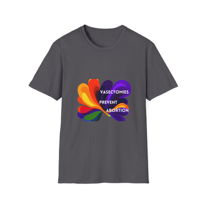 Vasectomies Prevent Abortion T-Shirt | Progressive Reproductive Rights Tee