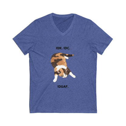 IDK IDC IDGAF Cat V-Neck T-Shirt | Funny Lazy Cat Tee | Unisex Bella+Canvas