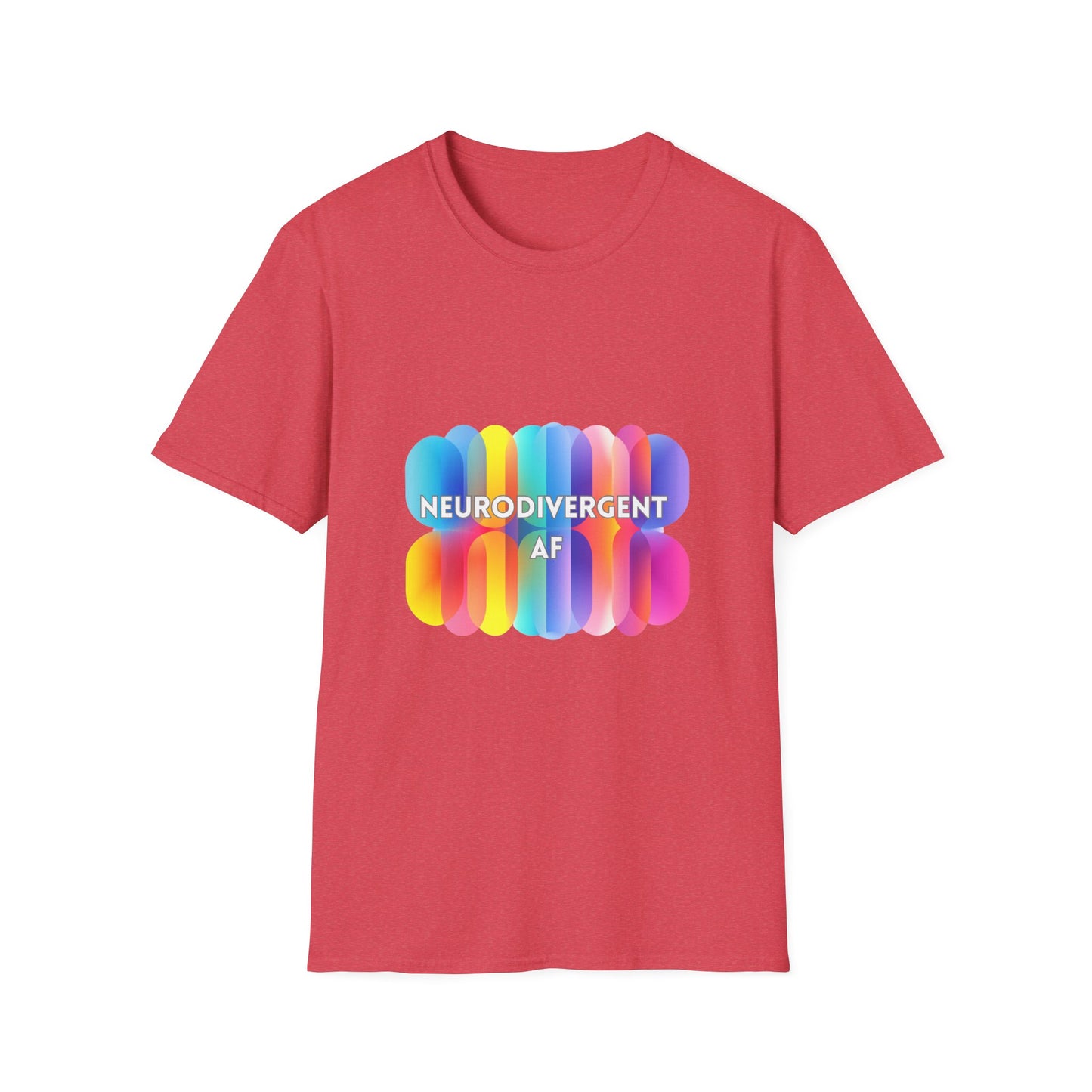 Neurodivergent AF Rainbow T-Shirt | LGBTQ+ Pride Neurodiversity Tee
