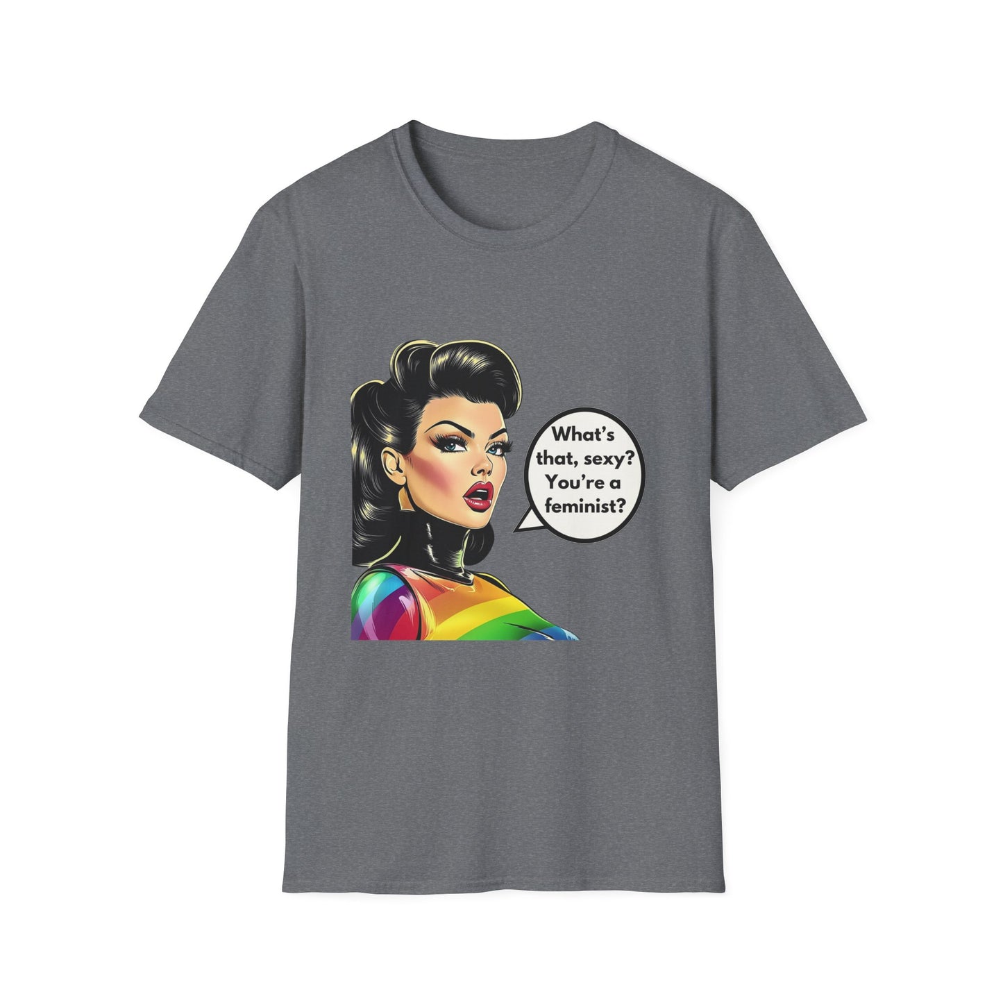 Feminist Pin Up Rainbow T-Shirt | LGBTQ+ Pride Statement Tee