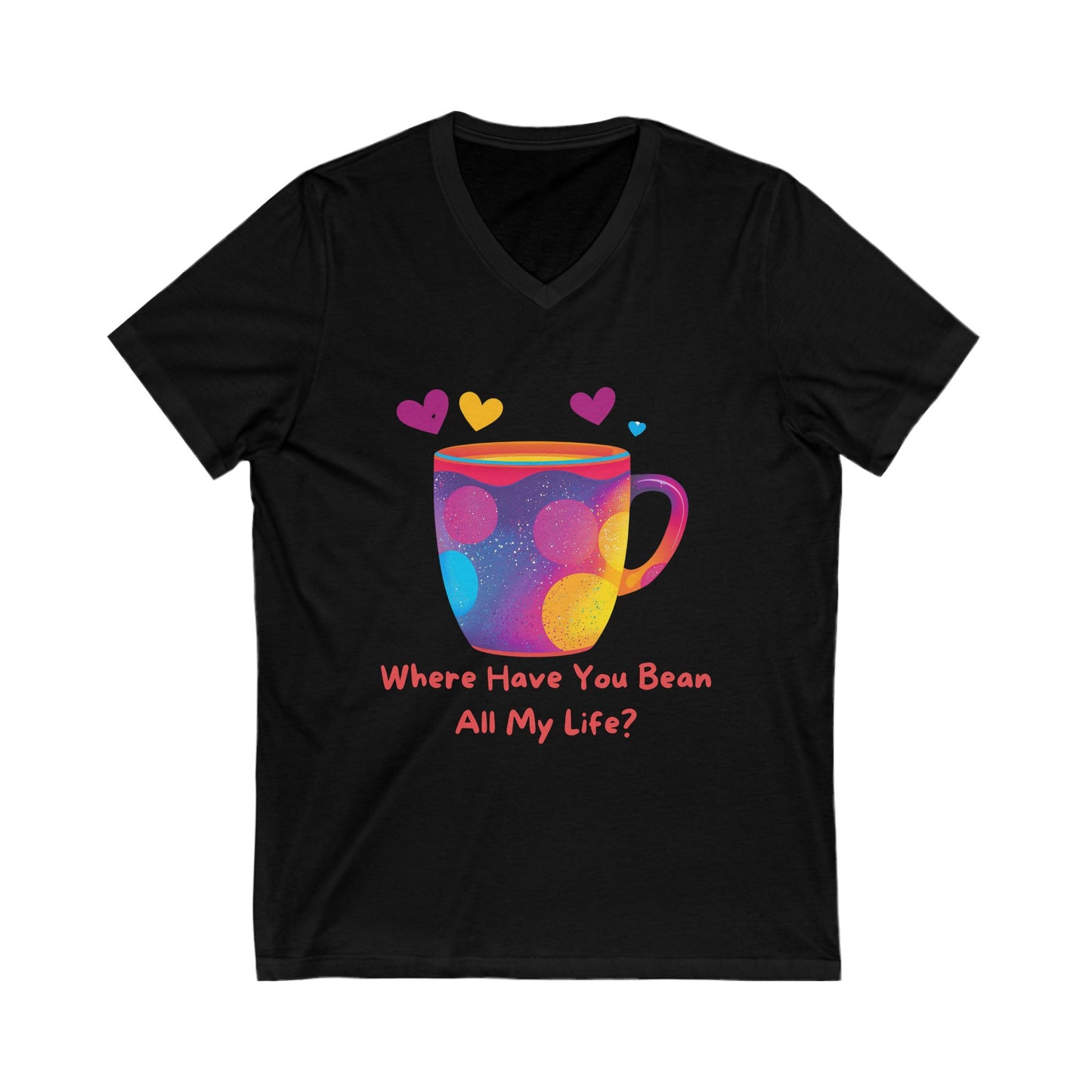 Coffee Love V-Neck T-Shirt | Kawaii Coffee Cup Design | Bean Pun Rainbow Galaxy Tee