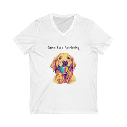 Don't Stop Retrieving Golden Retriever V-Neck | Rainbow Ball Art Dog T-Shirt | Pet Lover Gift