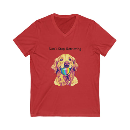Don't Stop Retrieving Golden Retriever V-Neck | Rainbow Ball Art Dog T-Shirt | Pet Lover Gift