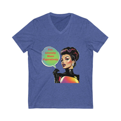 Drag Queen Grammar V-Neck Tee | Literally vs Figuratively | Pride Fashion
